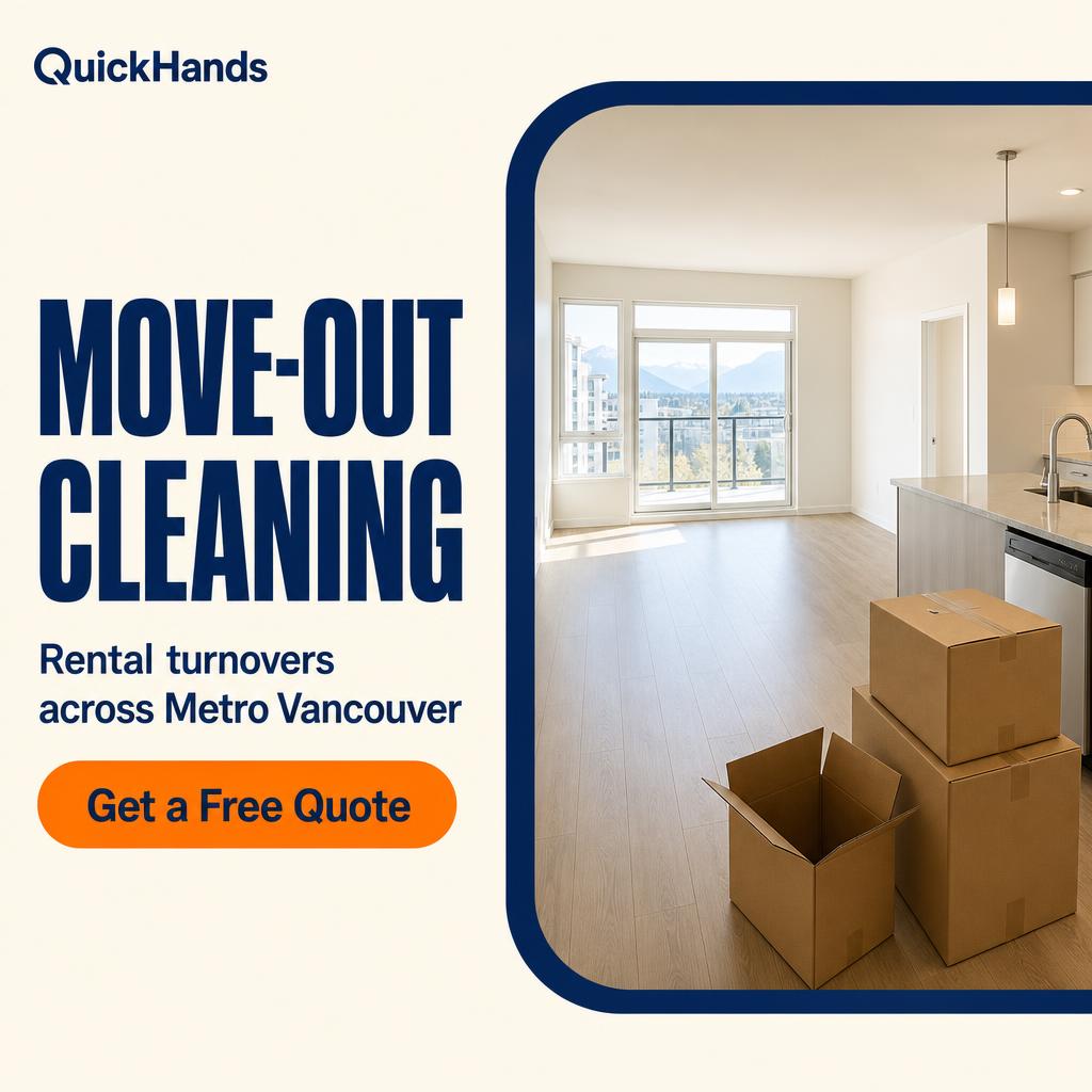 QuickHands campaign creative: Move-Out Cleaning — rental turnovers across Metro Vancouver